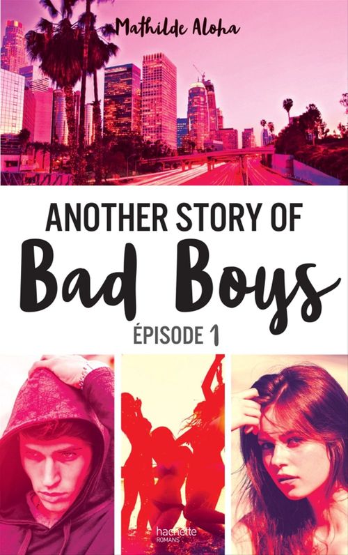 Couverture ebook de Another story of bad boys - tome 1, de Mathilde Aloha