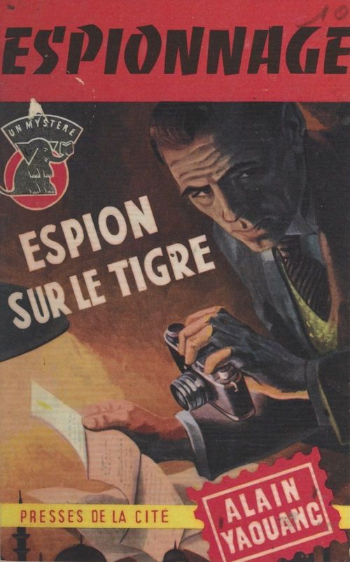 Couverture ebook de Espion sur le tigre, de Alain Yaouanc