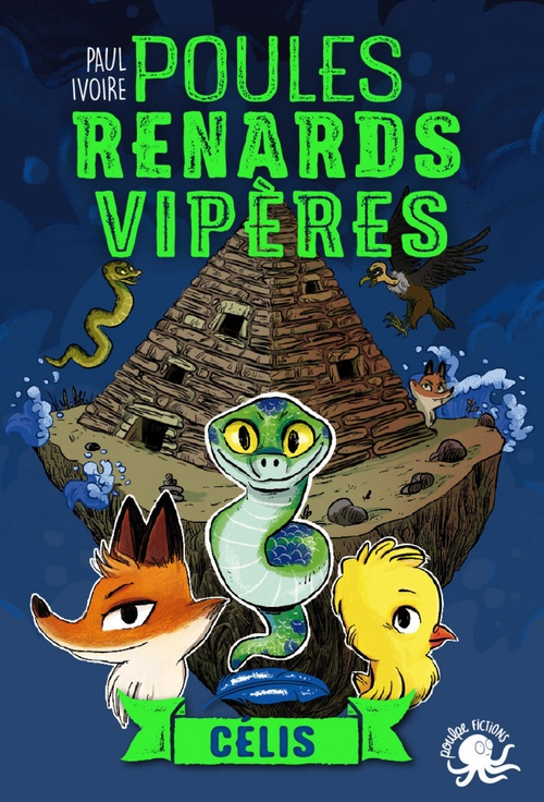 Couverture ebook de Poules, renards, vipères - tome 3 Célis, de Paul Ivoire