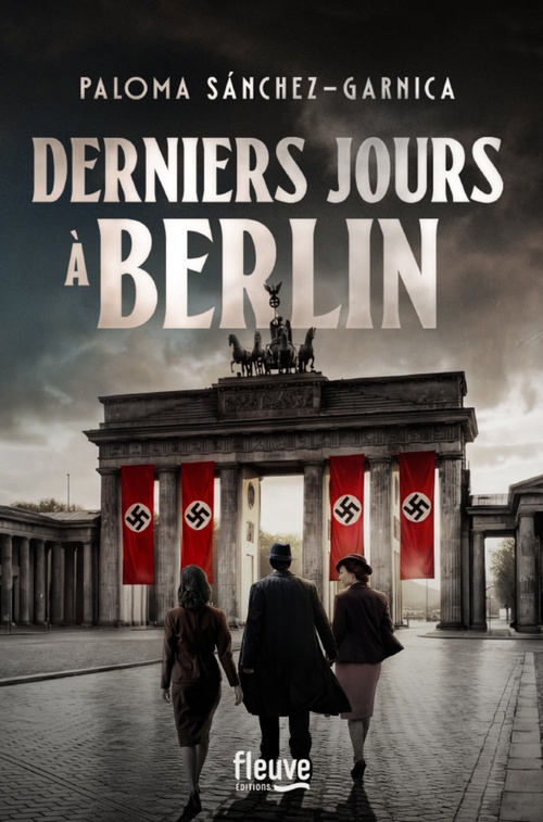 Couverture ebook de Derniers jours à Berlin, de Paloma Sanchez-Garnica