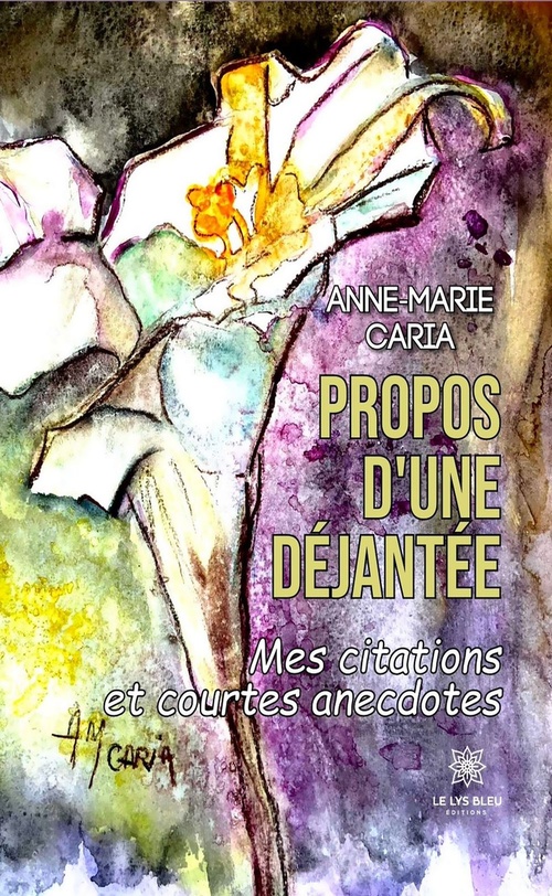 ebook cover of Propos d'une déjantée, by Anne-Marie Caria