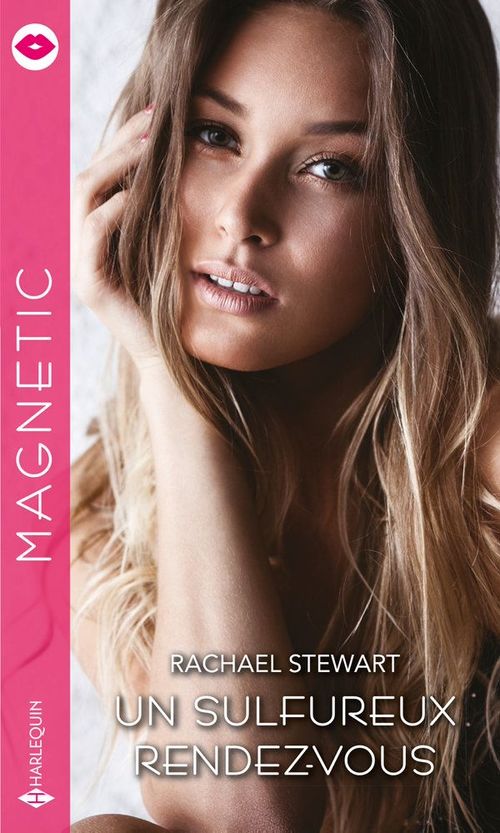 Couverture ebook de Un sulfureux rendez-vous, de Rachael Stewart