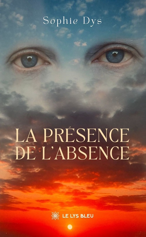 ebook cover of La présence de l'absence, by Sophie Dys