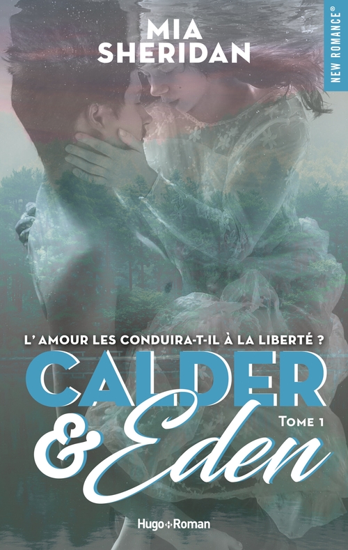 Couverture ebook de Calder et Eden - Tome 01, de Mia Sheridan