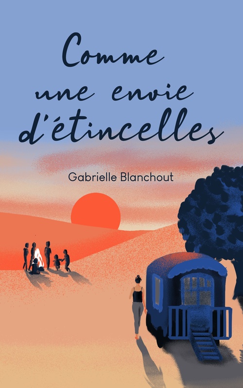 ebook cover of Comme une envie d'étincelles, by Gabrielle Blanchout