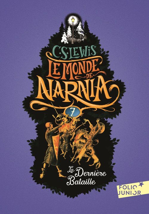 ebook cover of Le Monde de Narnia (Tome 7) - La Dernière Bataille, by Clive Staples Lewis
