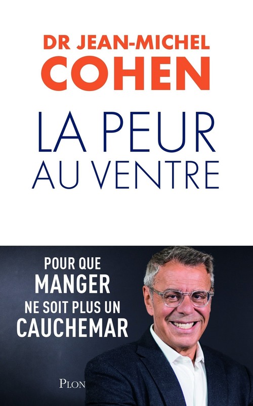 ebook cover of La peur au ventre - Pour que manger ne soit plus un cauchemar, by Jean-Michel Cohen