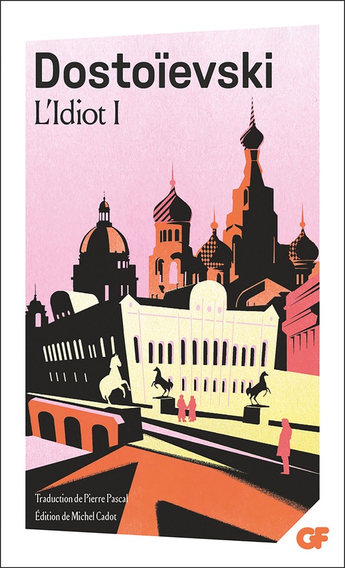 Couverture ebook de L'Idiot (Tome 1), de Fédor Dostoïevski