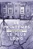 Couverture ebook de Le Printemps le plus long, de Alec Castonguay