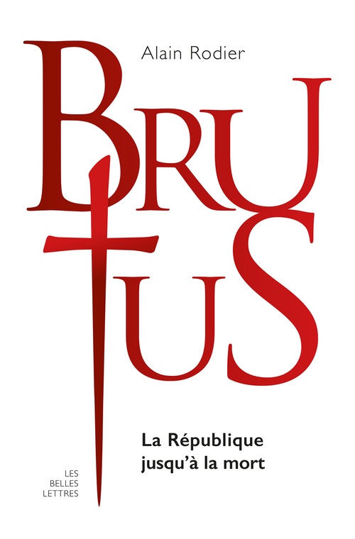 ebook cover of La Véritable histoire de Brutus, by Alain Rodier