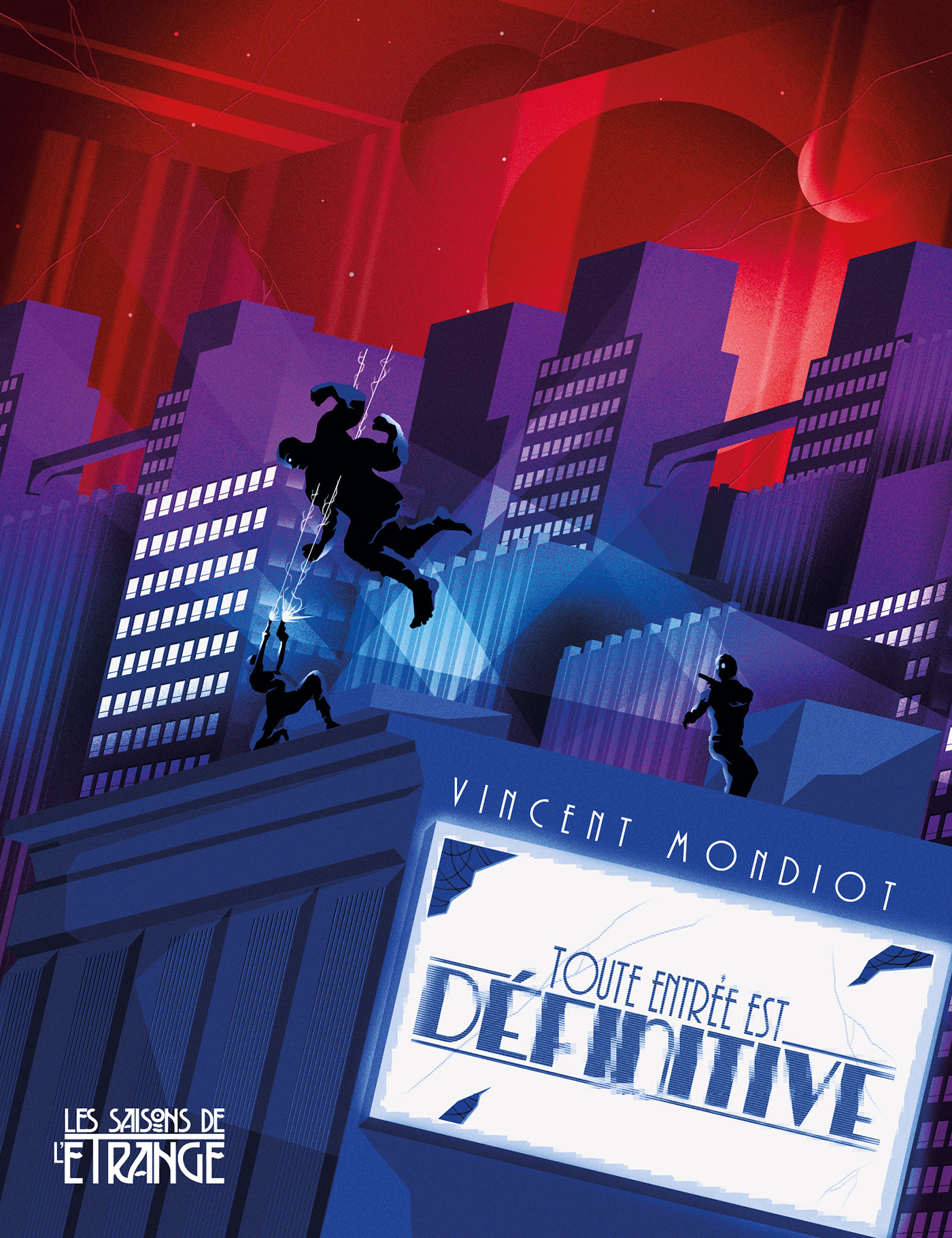 Couverture ebook de Toute entrée est définitive, de Vincent Mondiot