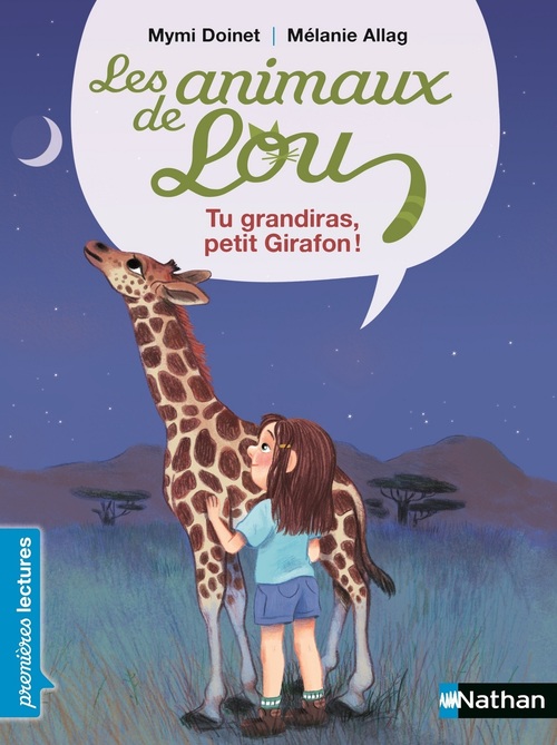 ebook cover of Les animaux de Lou - Tu grandiras, Petit Girafon !, by Mymi Doinet, Mélanie Allag
