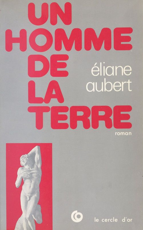 Couverture ebook de Un homme de la terre, de Eliane Aubert
