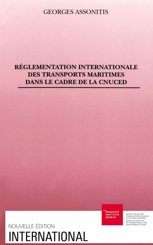 Couverture ebook de Réglementation internationale des transports maritimes dans le cadre de la CNUCED, de Georges Assonitis