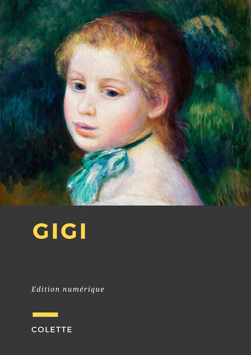 Couverture ebook de Gigi, de Sidonie Gabrielle Colette