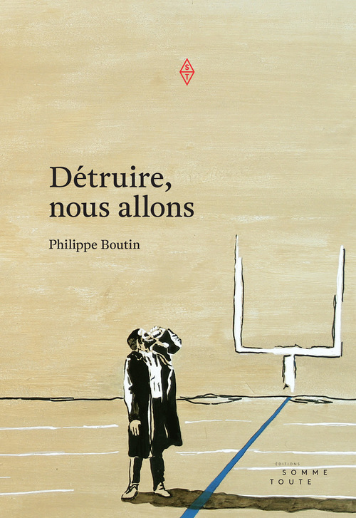 Couverture ebook de Détruire, nous allons, de Philippe Boutin