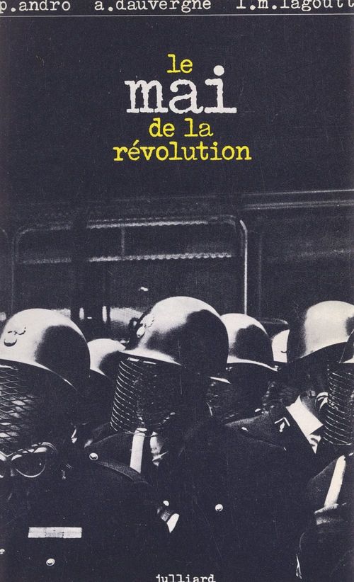 ebook cover of Le Mai de la Révolution, by Alain Dauvergne, Louis-Marie Lagoutte, Pierre Andro