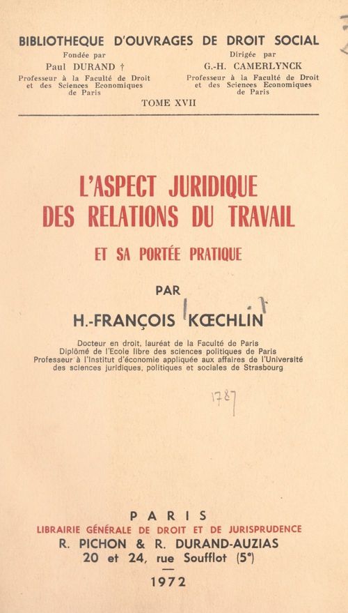 Couverture ebook de L'aspect juridique des relations du travail et sa portée pratique, de H.-Francois Koechlin