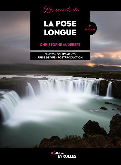 ebook cover of Les secrets de la pose longue, by Christophe Audebert
