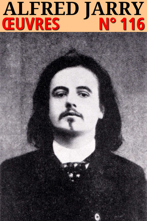 Couverture ebook de Alfred Jarry - Oeuvres, de Alfred Jarry