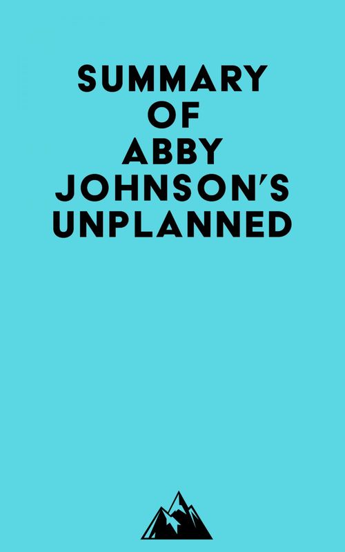 Couverture ebook de Summary of Abby Johnson's Unplanned, de Everest Media
