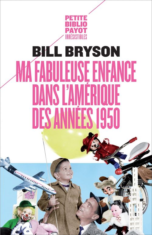 ebook cover of Ma fabuleuse enfance dans l'Amérique des années 1950, by Bill Bryson