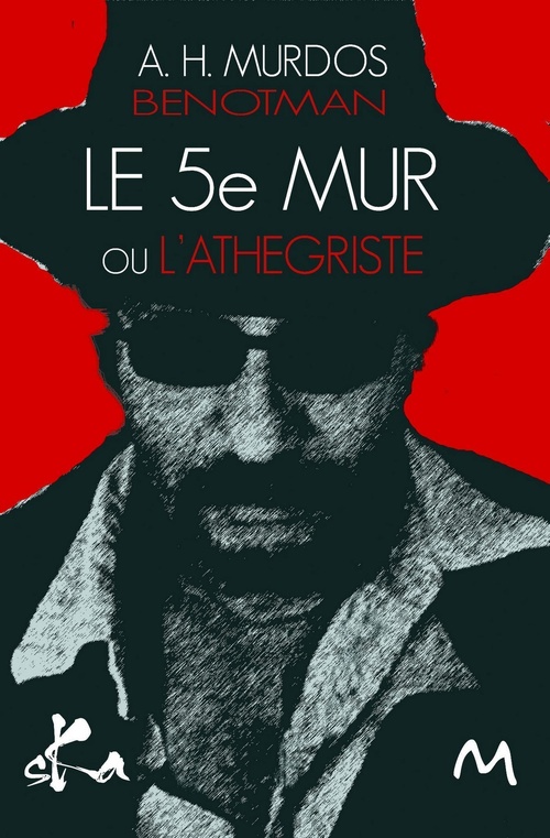 Couverture ebook de Le 5e Mur, de Hafed Benotman
