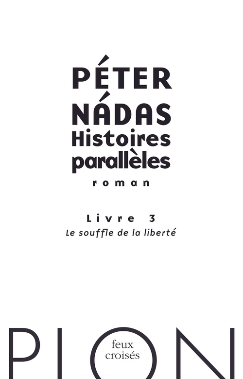 ebook cover of Histoires parallèles - tome 2 Au fin fond de la nuit, by Péter Nádas