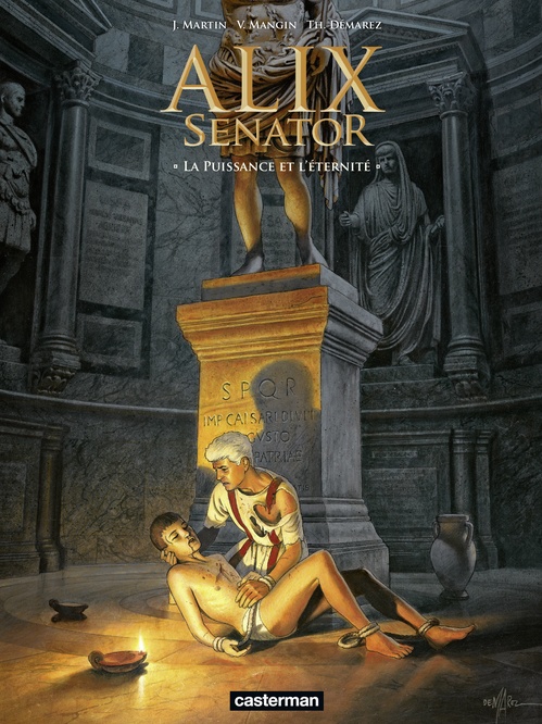 ebook cover of Alix Senator (Tome 7) - La Puissance et l'Éternité, by Valérie Mangin, Thierry Démarez, Jacques Martin
