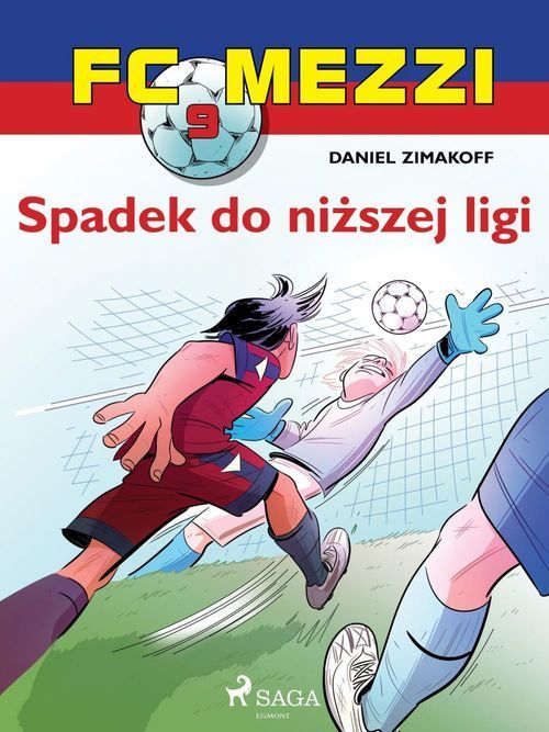 ebook cover of FC Mezzi 9 - Spadek do nizszej ligi, by Daniel Zimakoff