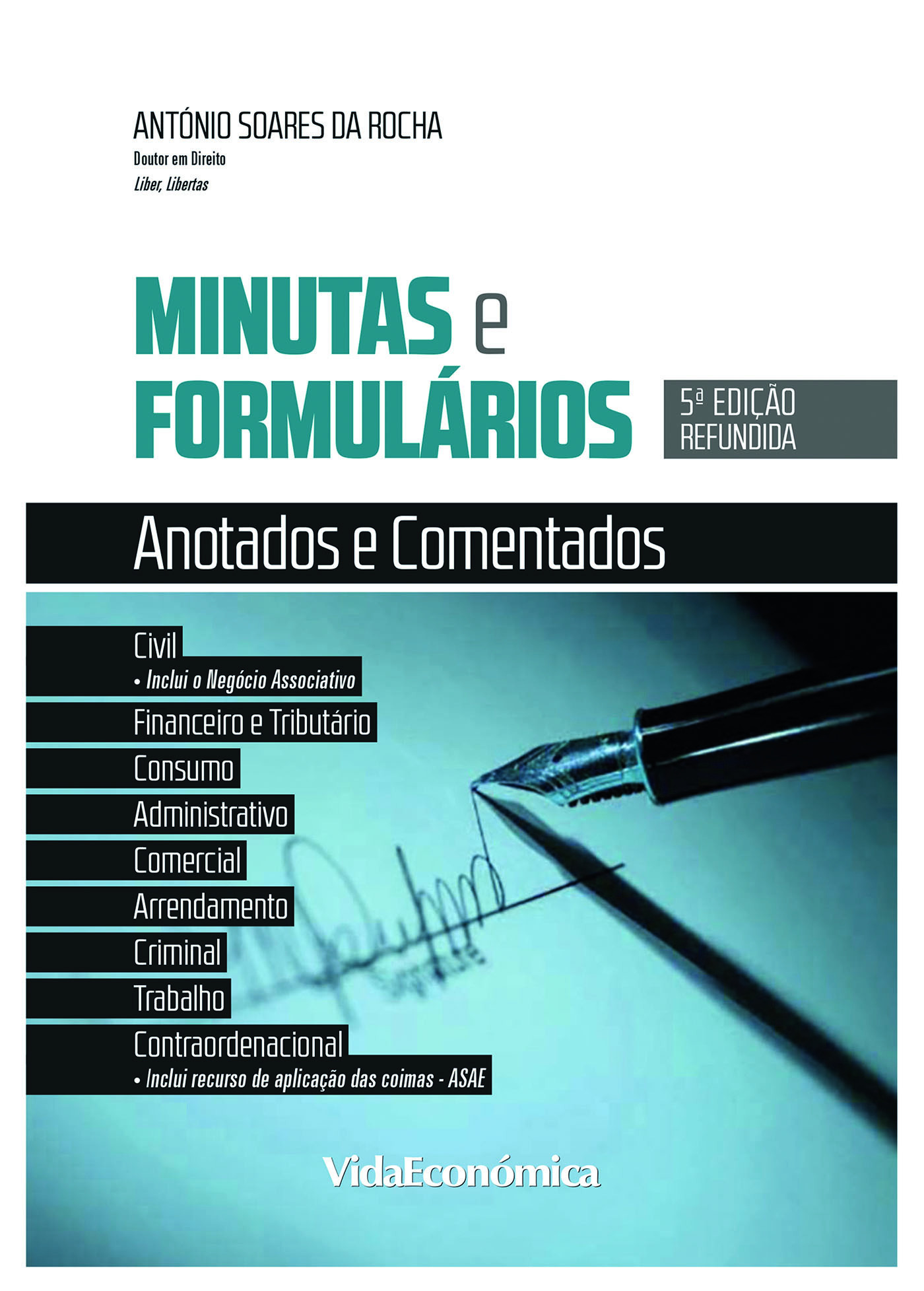 Couverture ebook de Minutas e Formulários Anotados e Comentados, de Fernando De Jesus, Joao Verissimo Lisboa