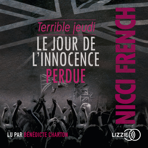 audiobook cover of Terrible jeudi - Le jour de l'innocence perdue, by Nicci French