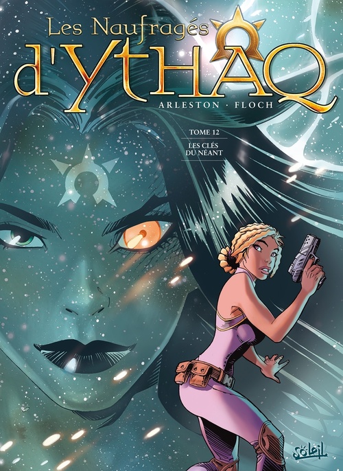 Couverture ebook de Les Naufragés d'Ythaq T12 - Les Clefs du néant, de Christophe Arleston