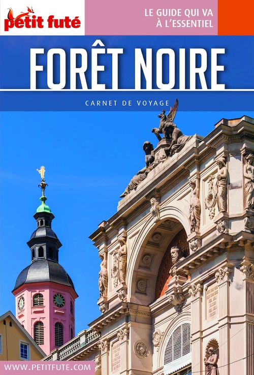 Couverture ebook de Guide Forêt Noire 2018 Carnet Petit Futé, de Collectif petit futé