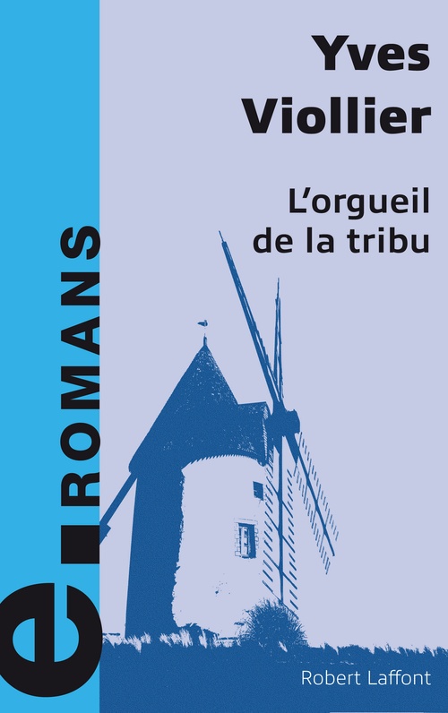 Couverture ebook de L'orgueil de la tribu - e-romans, de Yves Viollier