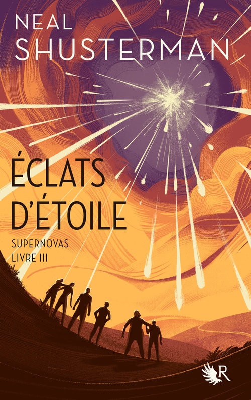 ebook cover of Éclats d'étoile - Livre 3 Supernovas, by Neal Shusterman