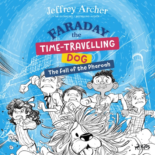 audiobook cover of Faraday The Time-Travelling Dog: The Fall of the Pharoah, by Jeffrey Archer