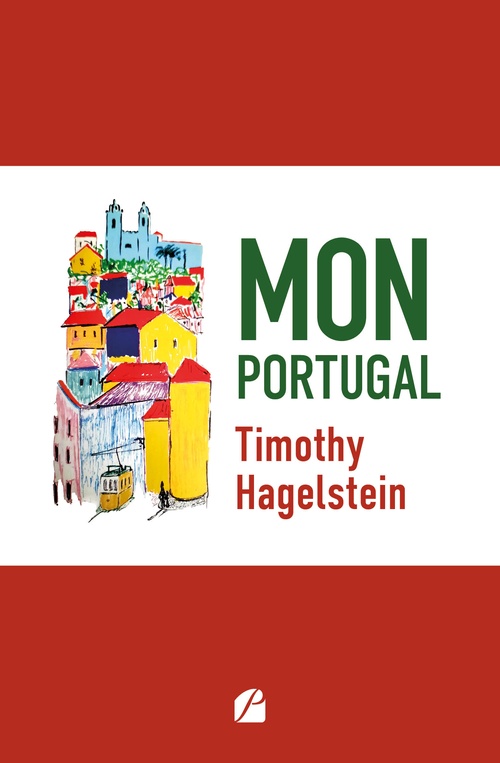 ebook cover of Mon Portugal, by Timothy Hagelstein