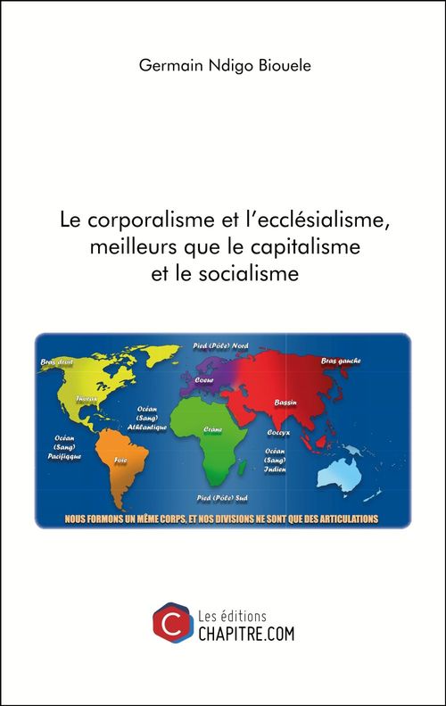 ebook cover of Le corporalisme et l'ecclésialisme, meilleurs que le capitalisme et le socialisme, by Germain Biouele