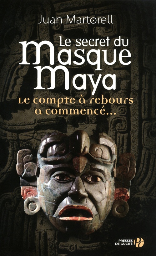 ebook cover of Le secret du masque Maya, by Juan Martorell