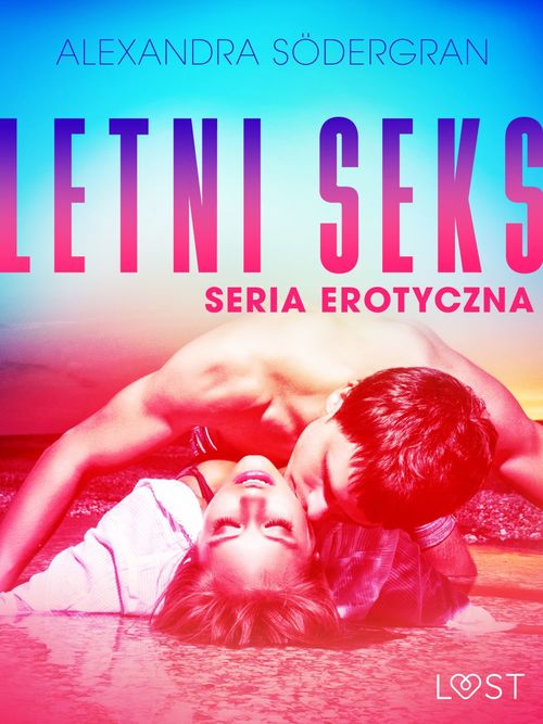 Couverture ebook de Letni seks - seria erotyczna, de Alexandra Sodergran