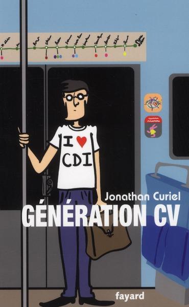 Couverture ebook de Génération CV, de Jonathan Curiel