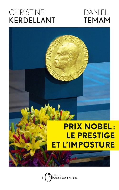 ebook cover of Prix Nobel : Le prestige et l'imposture, by Christine Kerdellant, Daniel Temam