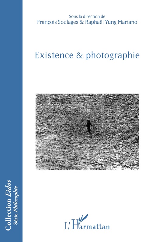 Couverture ebook de Existence et photographie, de François Soulages, Raphaël Yung mariano