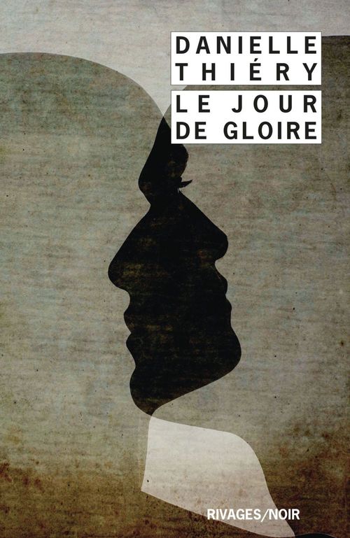 Couverture ebook de Le jour de gloire, de Danielle Thiery