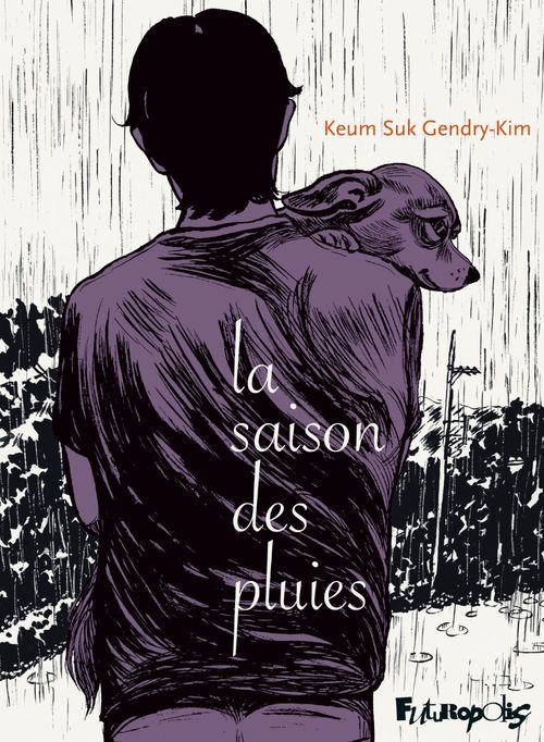 ebook cover of La saison des pluies, by Keum suk Gendry-kim