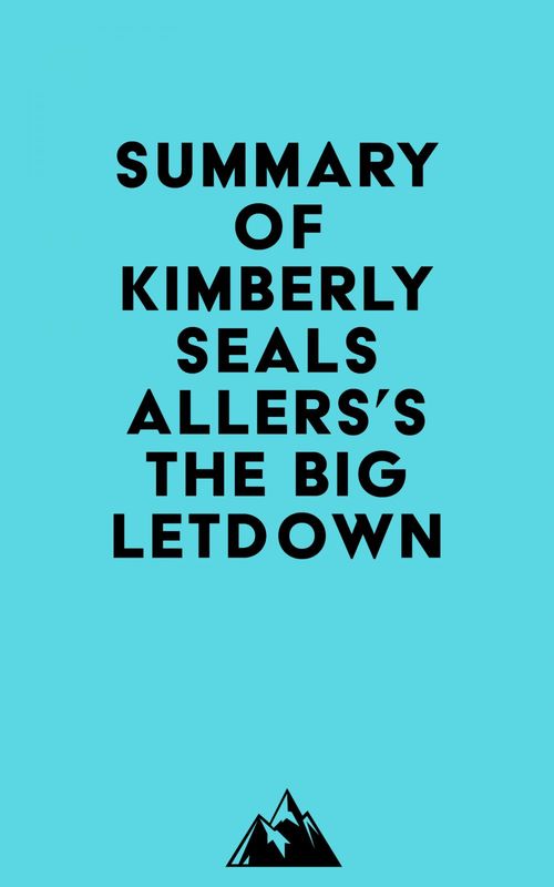 ebook cover of Summary of Kimberly Seals Allers's The Big Letdown, by Everest Media