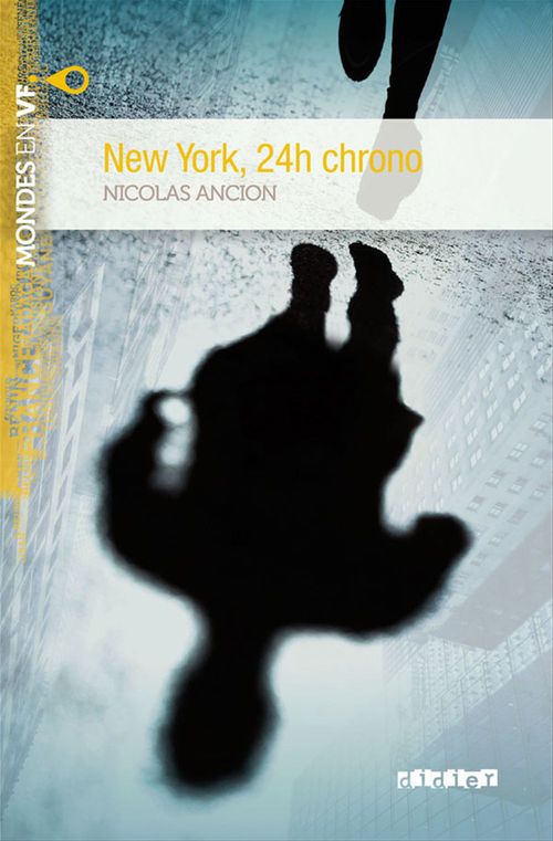 ebook cover of Mondes en VF - New York, 24h chrono - Niv. A2 - Ebook, by Nicolas Ancion