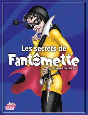 ebook cover of Les secrets de Fantômette, by Collectif