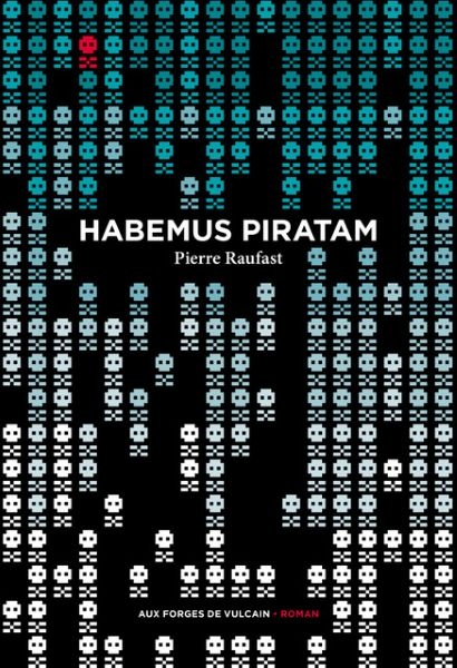Couverture ebook de Habemus piratam, de Pierre Raufast